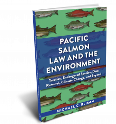 Pacific Salmon Law and the Environment