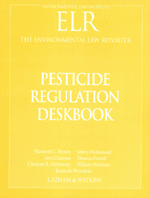 Pesticide Regulation Deskbook