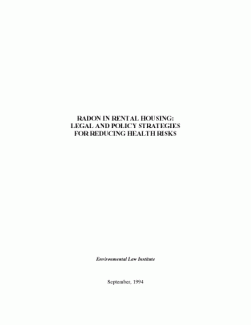 Radon in Rental Housing: Legal and Policy Strategies for Reducing Health Risks