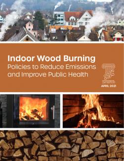 Indoor Wood Burning: Policies to Reduce Emissions and Improve Public Health