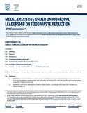 document with the title "model executive order on municipal leadership on food waste reduction"